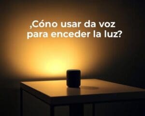 ¿Cómo usar la voz para encender la luz?